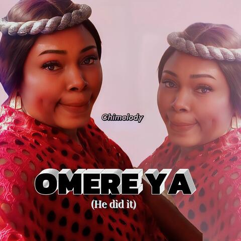 OMERE YA   (He did it) album art