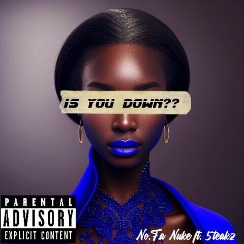 Is you down?? album art