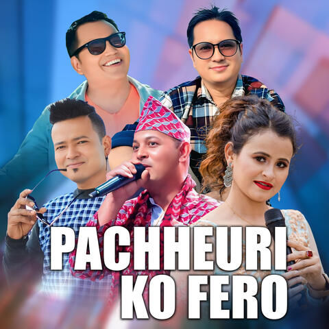PACHHEURI KO FERO album art