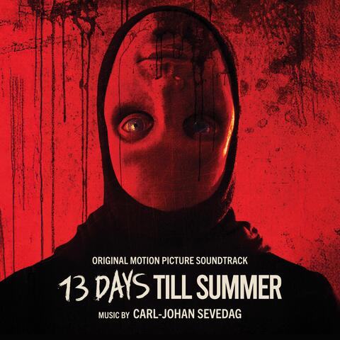13 Days Till Summer (Original Motion Picture Soundtrack) album art