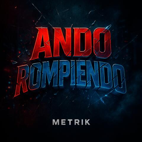Ando Rompiendo album art