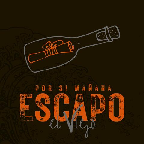 Por si mañana escapo album art