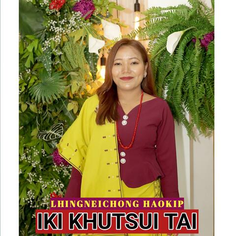Iki khutsui tai album art