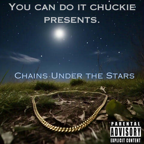 Chains under the stars album art
