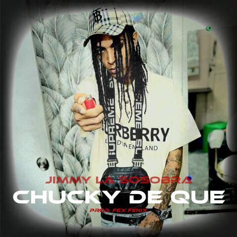 Chucky de Que album art