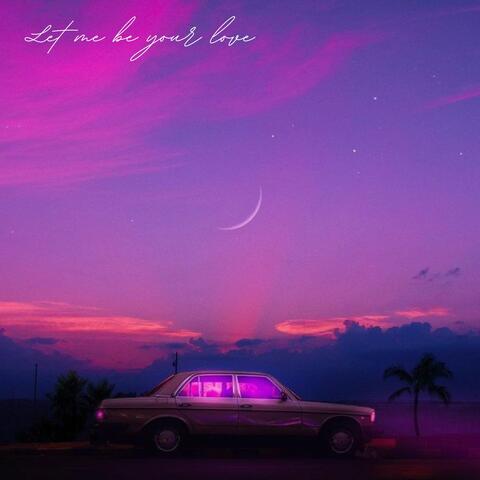 Let me be your love album art