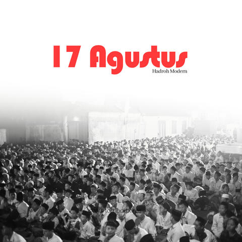 17 Agustus Hadroh Modern album art