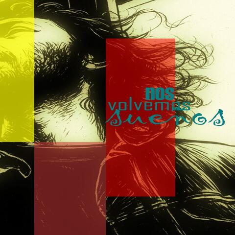 Nos volvemos sueños album art