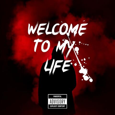 Welcome To My Life album art