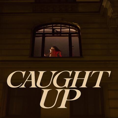 CAUGHT UP album art
