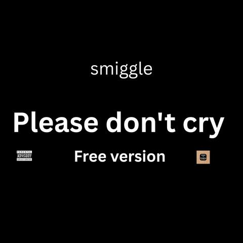 please don't cry (Free version) album art