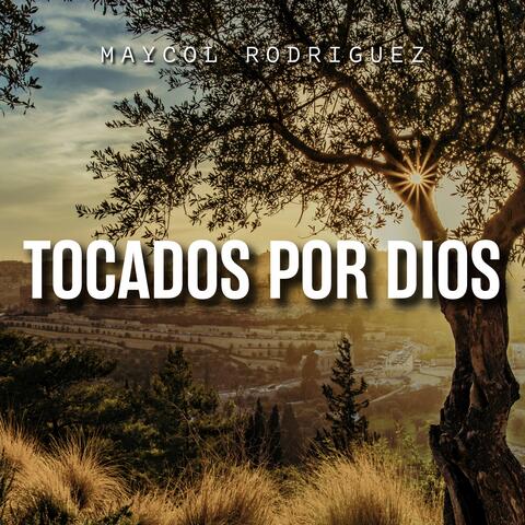 Tocados por Dios album art