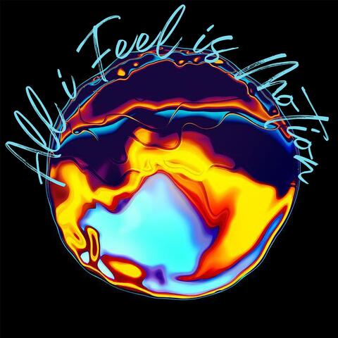 All i Feel is Motion album art