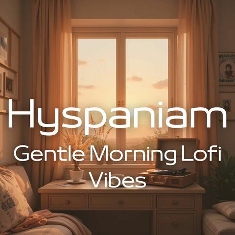 Gentle Morning Lofi Vibes album art