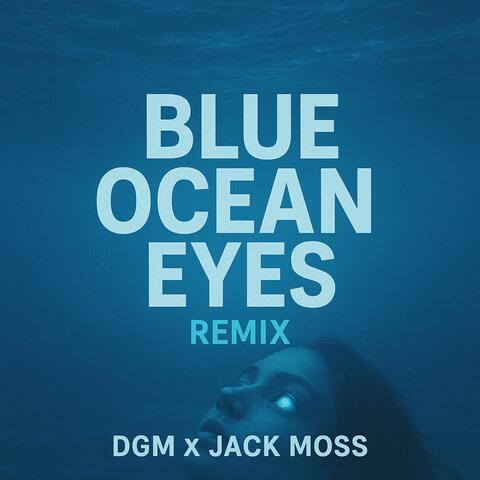 BLUE OCEAN EYES album art