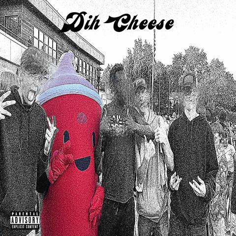 Dih Cheese album art