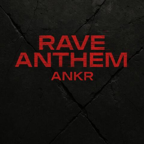Rave Anthem album art