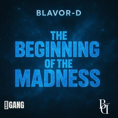 The Beginning Of The Madness album art