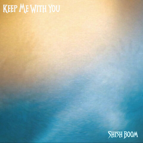 Keep Me With You album art