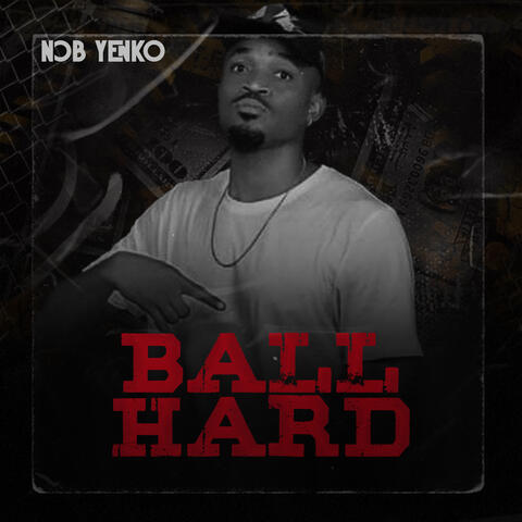 Ball hard album art