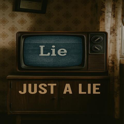 Just a Lie album art