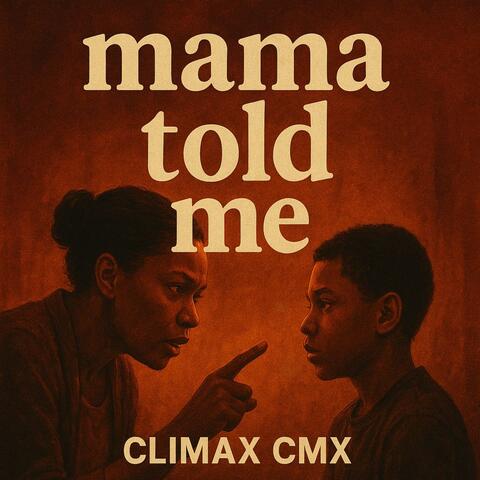 Mama told me album art