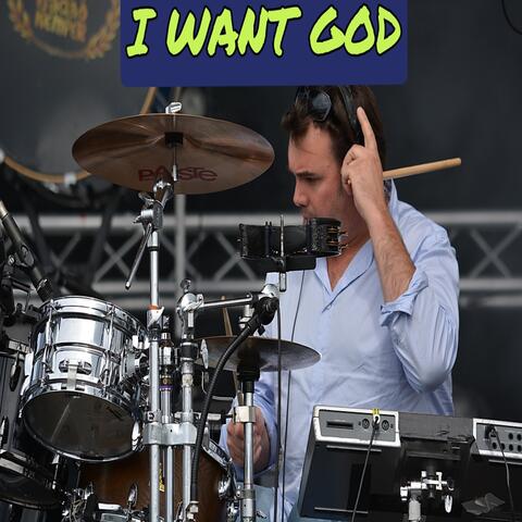 I WANT GOD album art