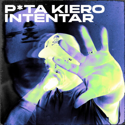 P*TA KIERO INTENTAR album art