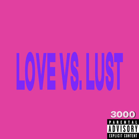 Love Vs. Lust album art