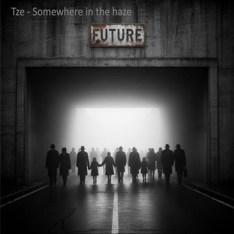 Somewhere in the haze album art