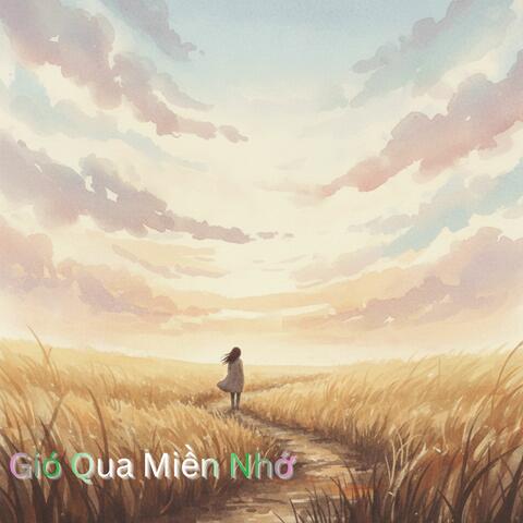 Gió Qua Miền Nhớ album art