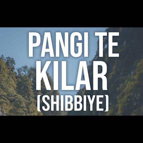 Pangi Te Kilar (Shibbiye) album art