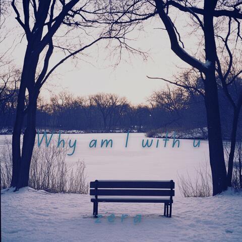why am I with u (Slowed) album art