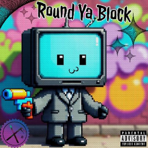 ROUND YA BLOCK album art