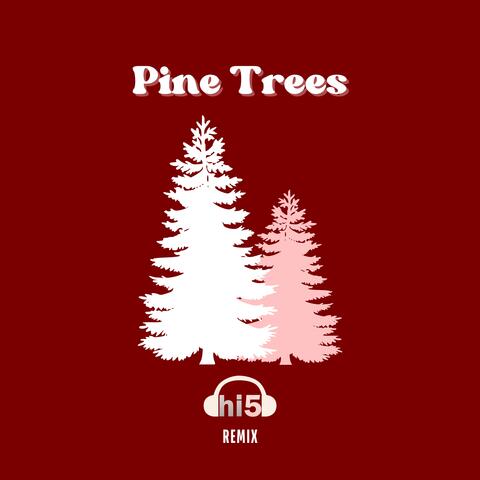 Pine Trees album art