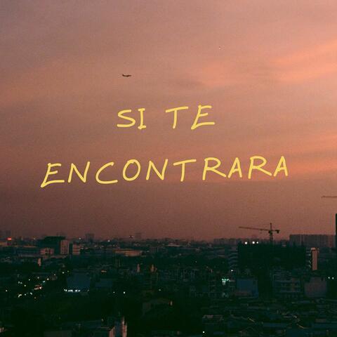 SI TE ENCONTRARA album art