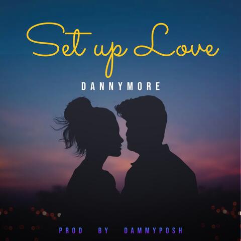Set Up Love album art