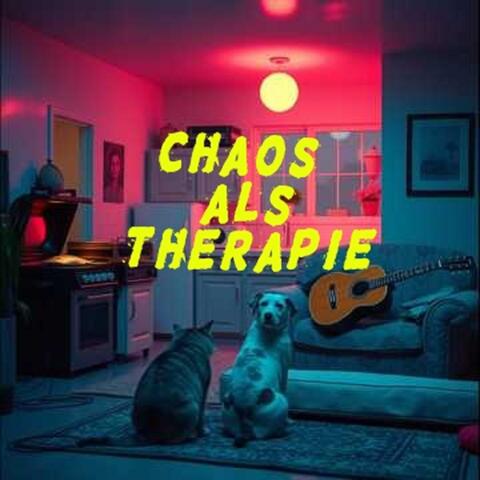 Chaos als Therapie album art