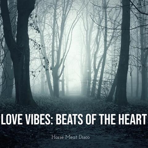 Love Vibes: Beats of the Heart album art