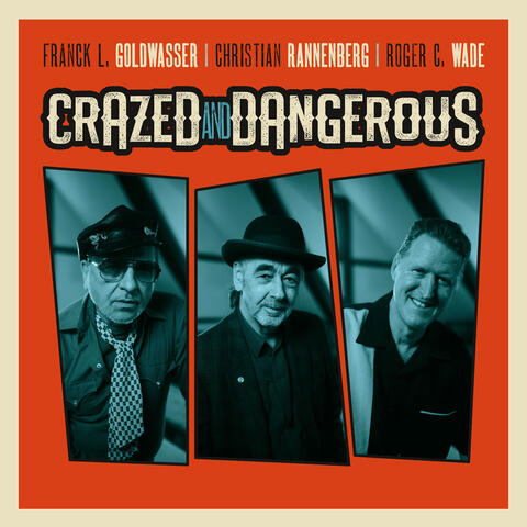 Crazed And Dangerous album art