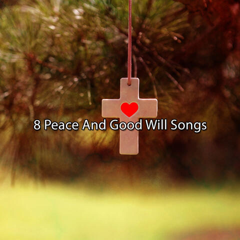 8 Peace And Good Will Songs album art