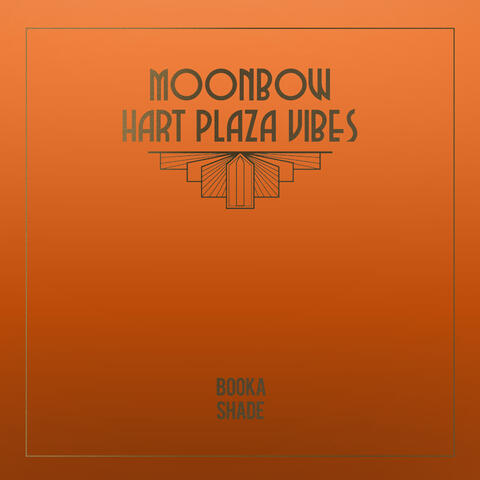 Moonbow / Hart Plaza Vibes album art
