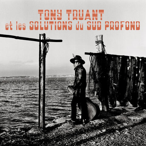 Tony Truant et les Solutions du Sud Profond album art