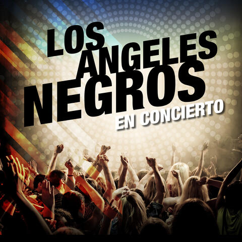 Los Angeles Negros en Concierto album art