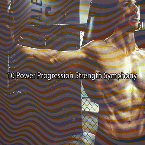 10 Power Progression Strength Symphony album art