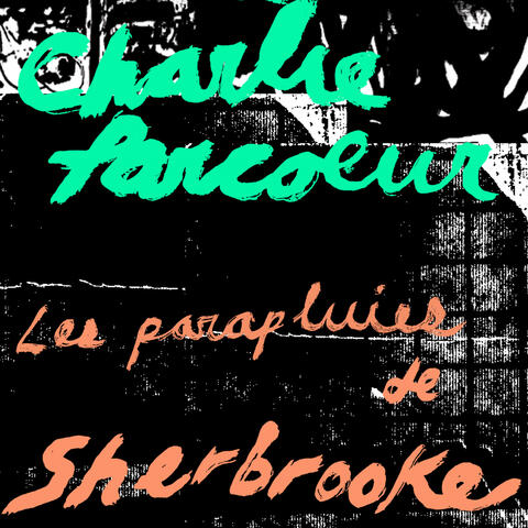 Les parapluies de Sherbrooke album art