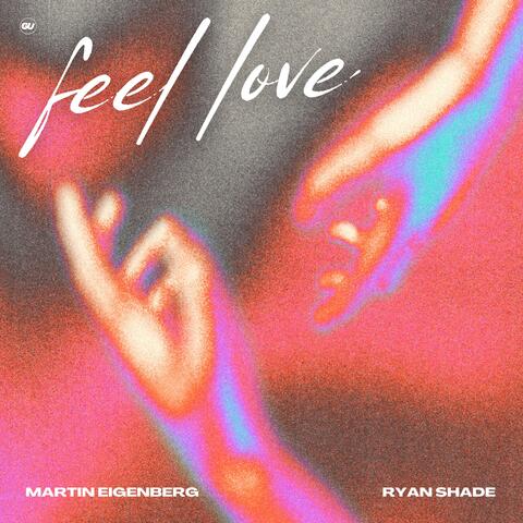Feel Love album art