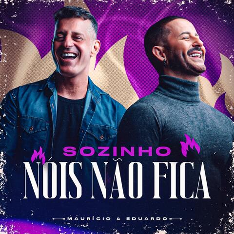 Sozinho Nóis Não Fica album art
