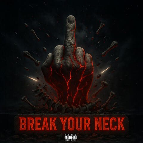 Break Your Neck album art