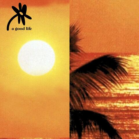 a good life album art